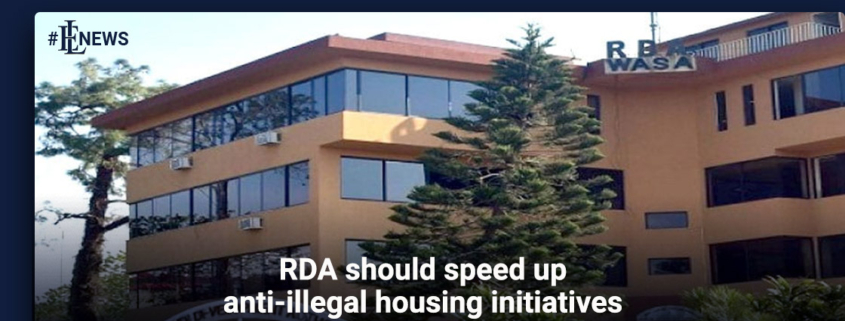 RDA should speed up anti-illegal housing initiatives