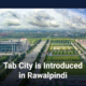 Tab City is Introduced in Rawalpindi
