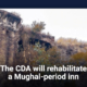 The CDA will rehabilitate a Mughal-period inn