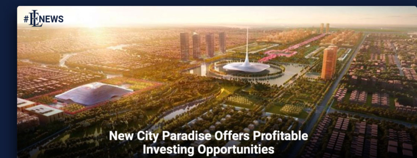 New City Paradise Offers Profitable Investing Opportunities