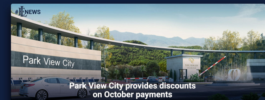 Park View City provides discounts on October payments