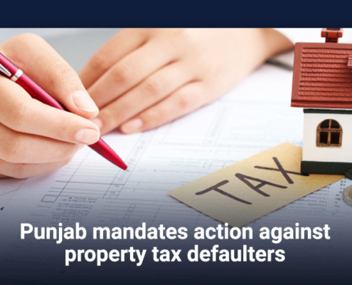 Punjab mandates action against property tax defaulters