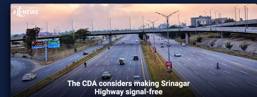 The CDA considers making Srinagar Highway signal-free
