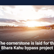 The cornerstone is laid for the Bhara Kahu bypass project