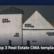 Top 3 Real Estate CMA Templates