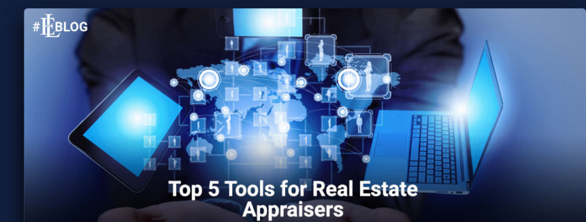 Top 5 Tools for Real Estate Appraisers