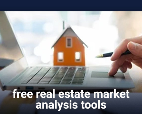 Free Real Estate Market Analysis Tools