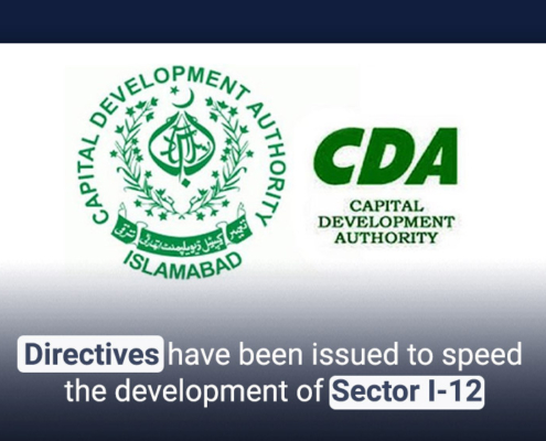 Directives have been issued to speed the development of Sector I-12