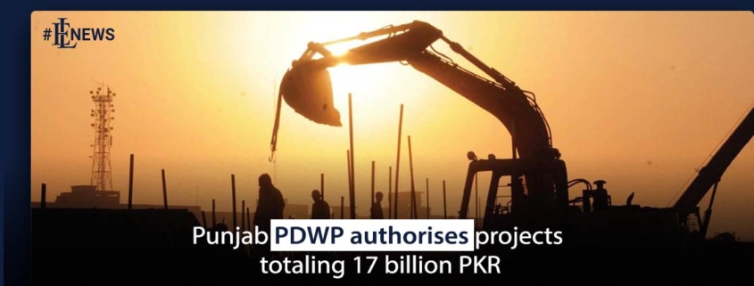 Punjab PDWP authorises projects totaling 17 billion PKR
