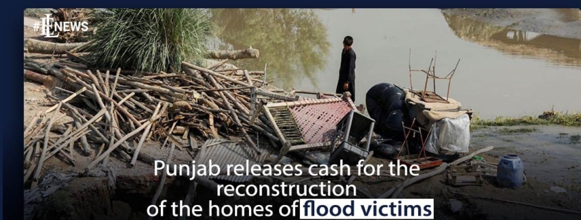 Punjab releases cash for the reconstruction of the homes of flood victims