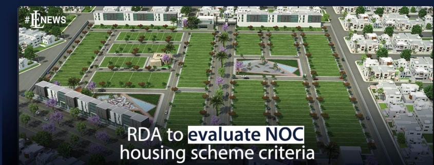 RDA to evaluate NOC housing scheme criteria