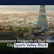 Investment Prospects in Blue World City Sports Valley Block