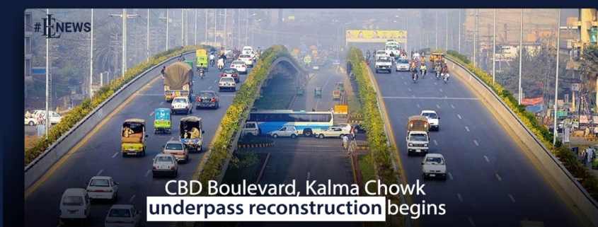 CBD Boulevard, Kalma Chowk underpass reconstruction begins