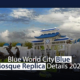 Blue World City Blue Mosque Replica