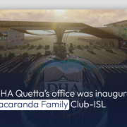 DHA Quetta's office was inaugurated at Jacaranda Family Club-ISL