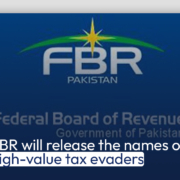 FBR will release the names of high-value tax evaders