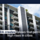 LDA creates bylaws that permit high rises in cities
