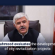 Mahmood evaluates the development of city revitalization projects