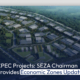 CPEC Projects: SEZA Chairman Provides Economic Zones Update
