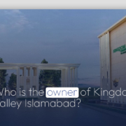 Who is the owner of Kingdom Valley Islamabad?