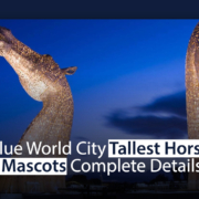 Blue World City Tallest Horse Mascots Complete Details