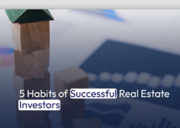 5 Habits of Successful Real Estate Investors