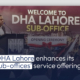 DHA Lahore enhances its sub-offices' service offerings