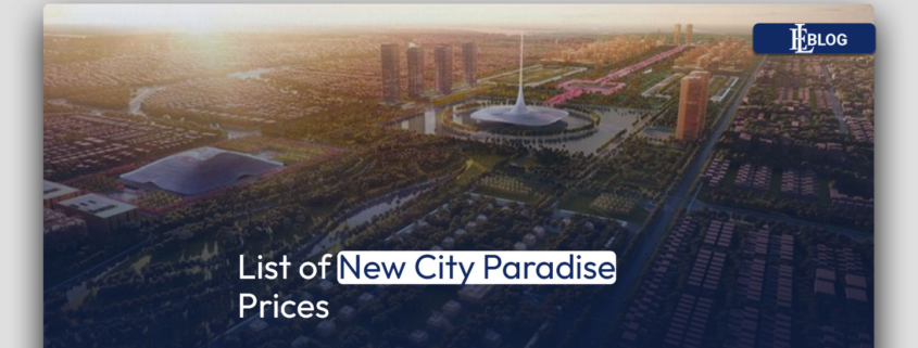 List of New City Paradise Prices