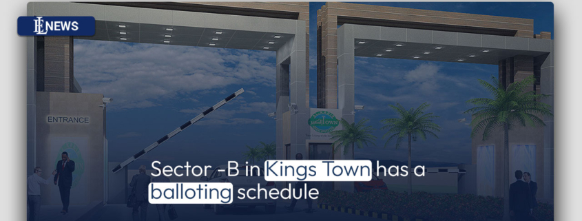 Sector-B in Kings Town has a balloting schedule