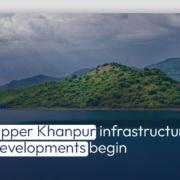 Upper Khanpur infrastructure developments begin