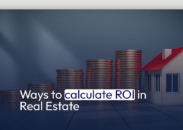 Ways to Calculate ROI in Real Estate