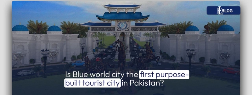 Is Blue World City the first purpose-built tourist city in Pakistan?