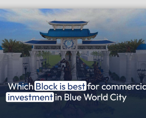 Which Block is best for Commercial Investment in Blue World City?