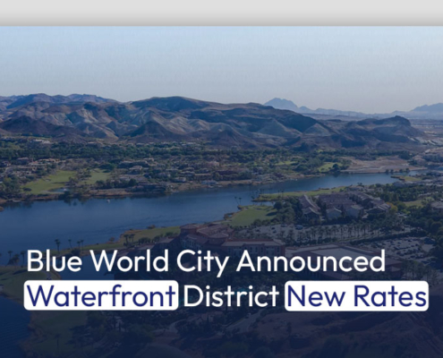 Blue World City Announced Waterfront District New Rates