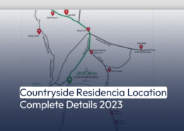Countryside Residencia Location Complete Details 2023