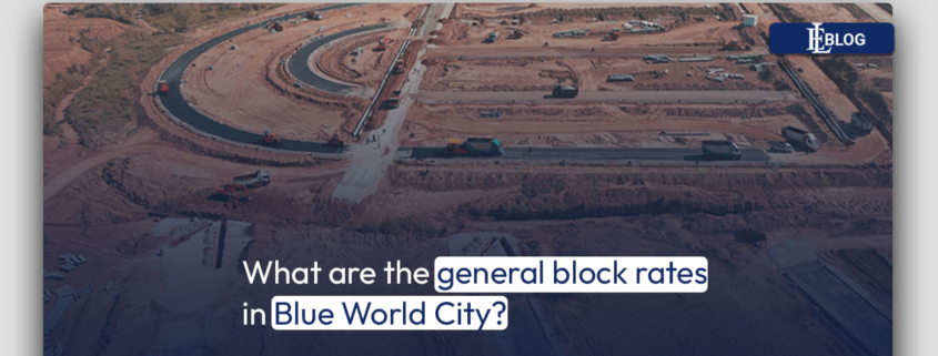 What are the general block rates in Blue World City?