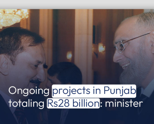 Ongoing projects in Punjab totaling Rs28 billion: minister