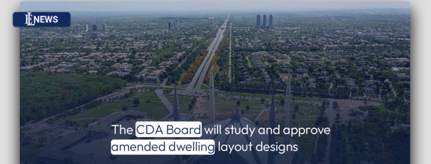 The CDA Board will study and approve amended dwelling layout designs