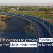 ADB declines to provide funding for the Malir Motorway in Karachi