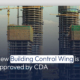 New Building Control Wing is approved by CDA