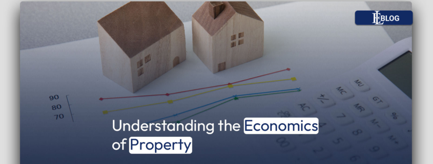Understanding the Economics of Property