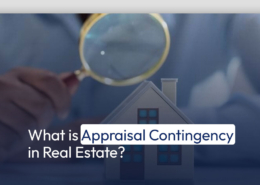 What is Appraisal Contingency in Real Estate?