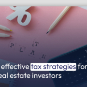 5 effective tax strategies for real estate investors