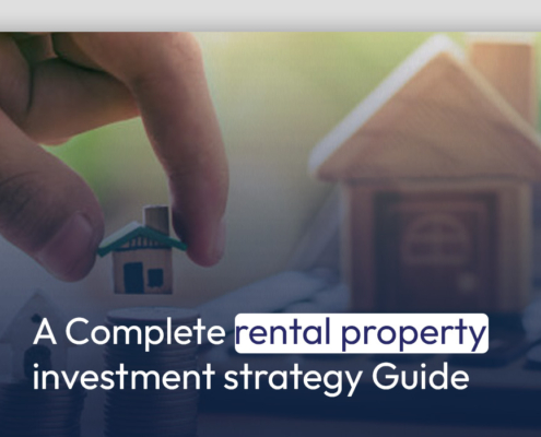 A Complete rental property investment strategy Guide