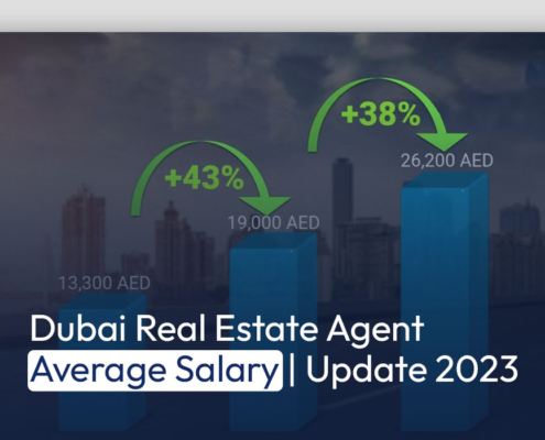 Dubai Real Estate Agent Average Salary | Update 2023