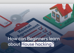 How can Beginners learn about House hacking?