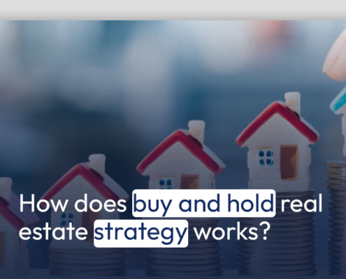 How does buy and hold real estate strategy works?