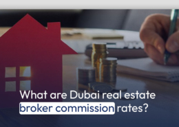 What are Dubai real estate broker commission rates?