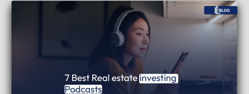 7 Best Real estate investing Podcasts