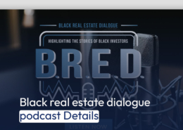 Black real estate dialogue podcast Details